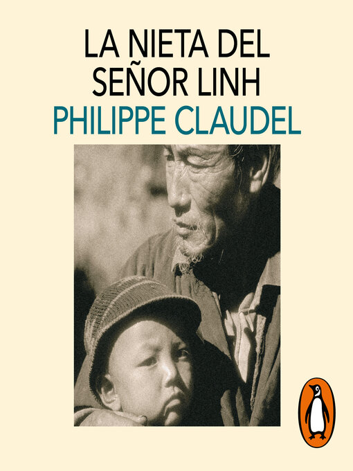 Title details for La nieta del señor Linh by Philippe Claudel - Available